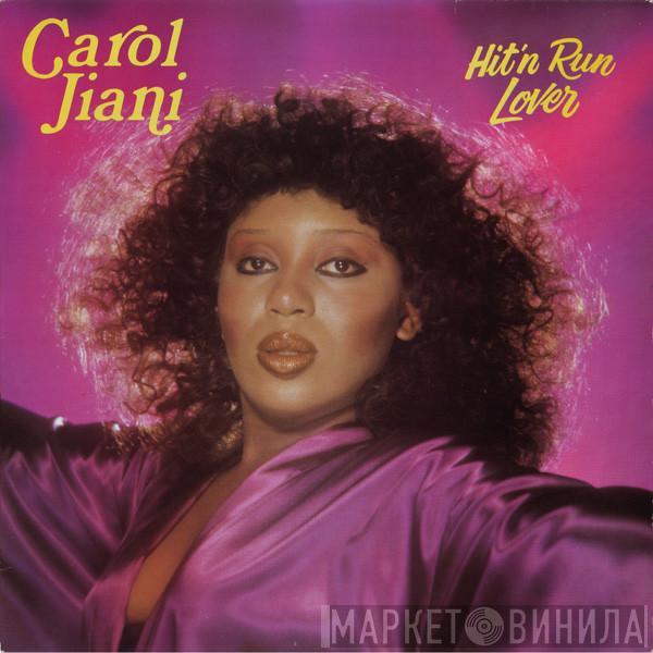 Carol Jiani - Hit'n Run Lover