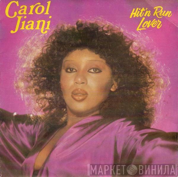 Carol Jiani - Hit'n Run Lover