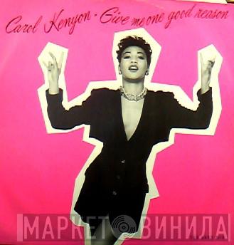 Carol Kenyon - Give Me One Good Reason