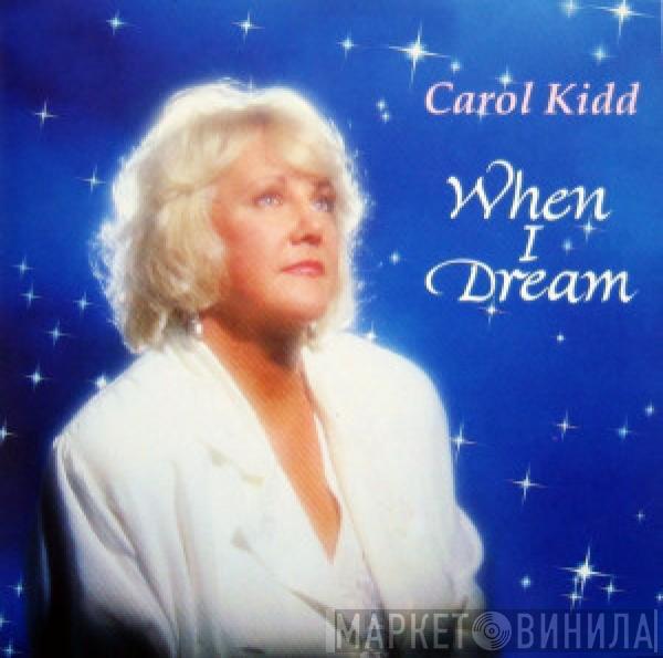 Carol Kidd - When I Dream