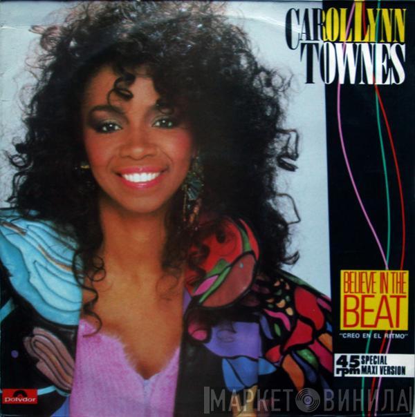 Carol Lynn Townes - Believe In The Beat = Creo En El Ritmo