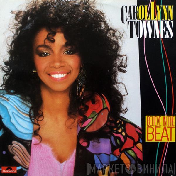 Carol Lynn Townes - Believe In The Beat