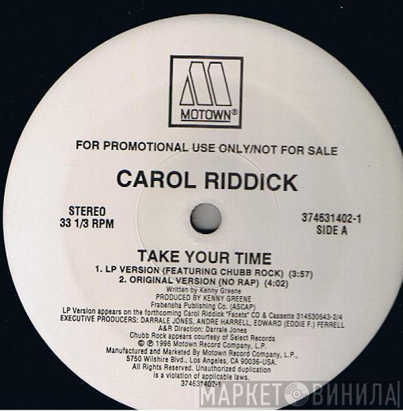Carol Riddick - Take Your Time