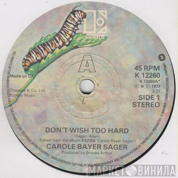 Carole Bayer Sager - Don't Wish Too Hard