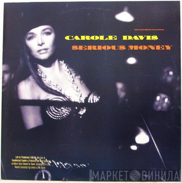 Carole Davis - Serious Money