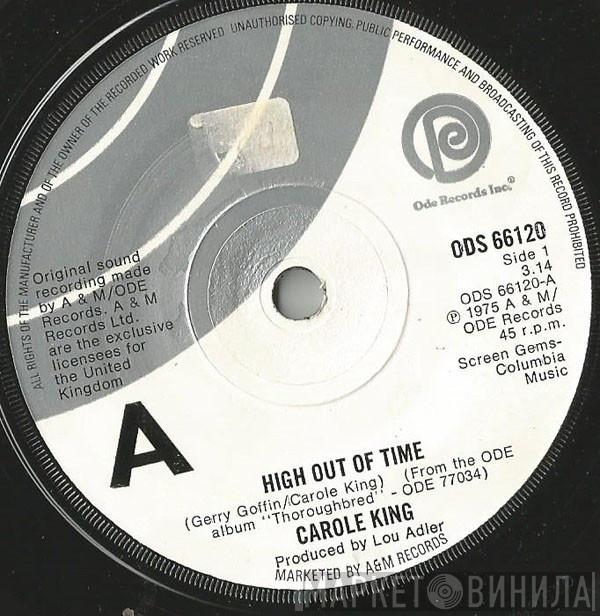 Carole King - High Out Of Time / I'd Like To Know You Better