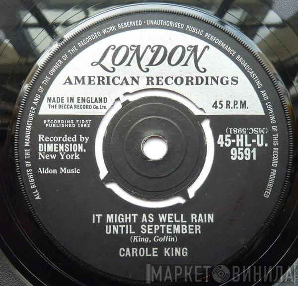  Carole King  - It Might As Well Rain Until September