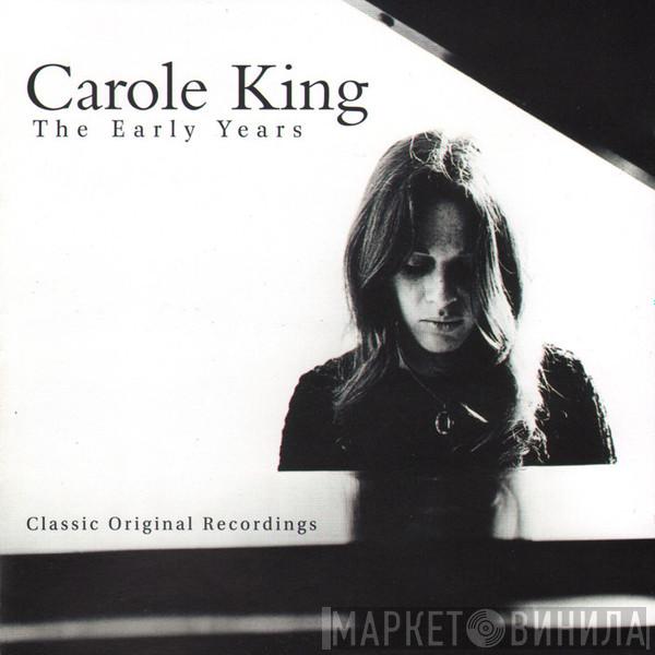 Carole King - The Early Years - Classic Original Recordings