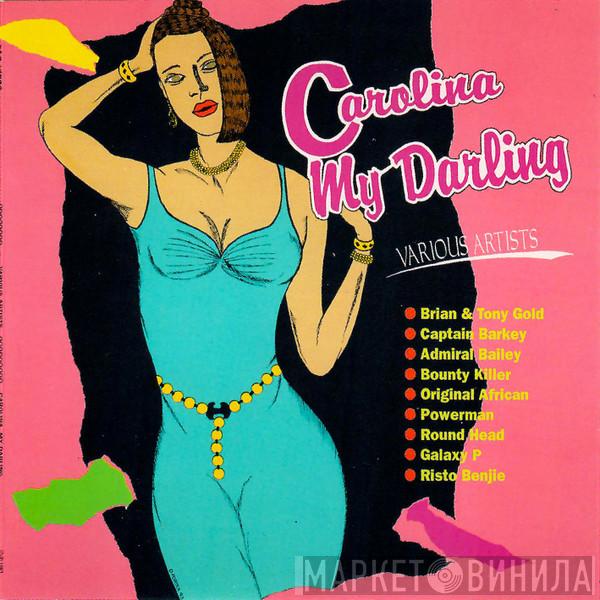  - Carolina My Darling