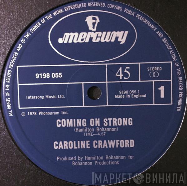 Caroline Crawford - Coming On Strong