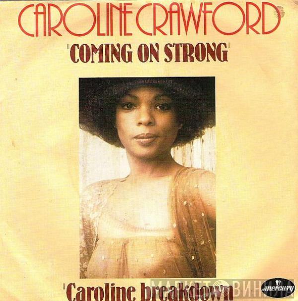  Caroline Crawford  - Coming On Strong