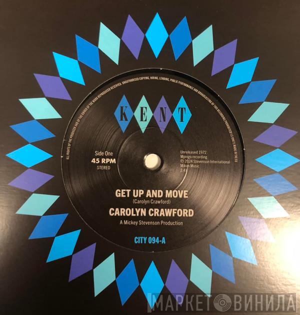 Caroline Crawford - Get Up And Move / Sugar Boy