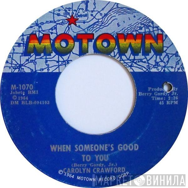  Caroline Crawford  - When Someone's Good To You