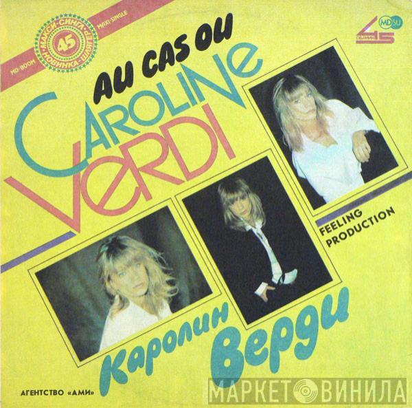 Caroline Verdi - Au Cas Où