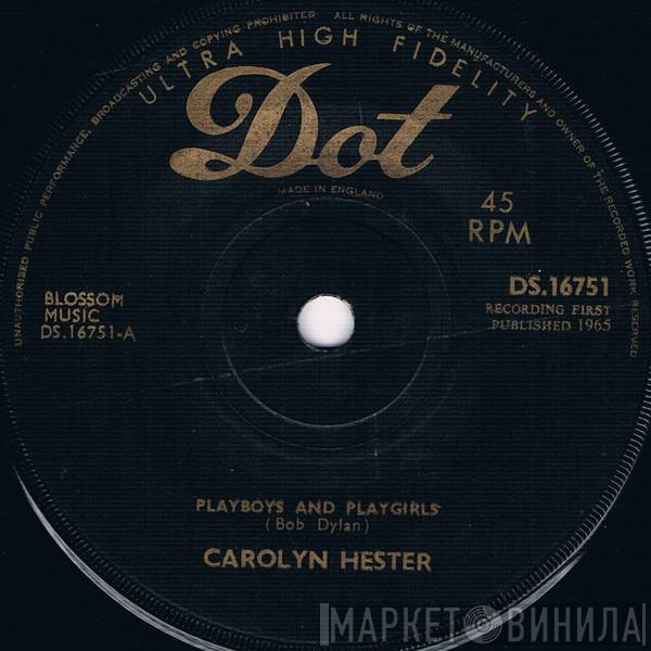 Carolyn Hester - Playboys And Playgirls / High-Flyin' Bird