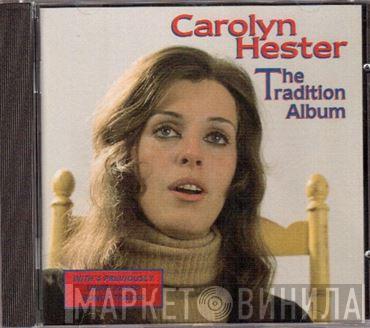 Carolyn Hester - The Tradition Album