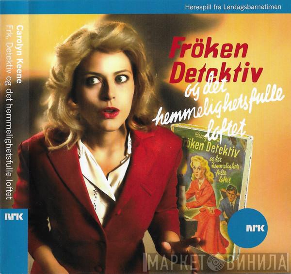  Carolyn Keene  - Fröken Detektiv Og Det Hemmelighetsfulle Loftet