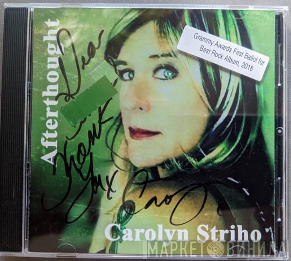 Carolyn Striho - Afterthought