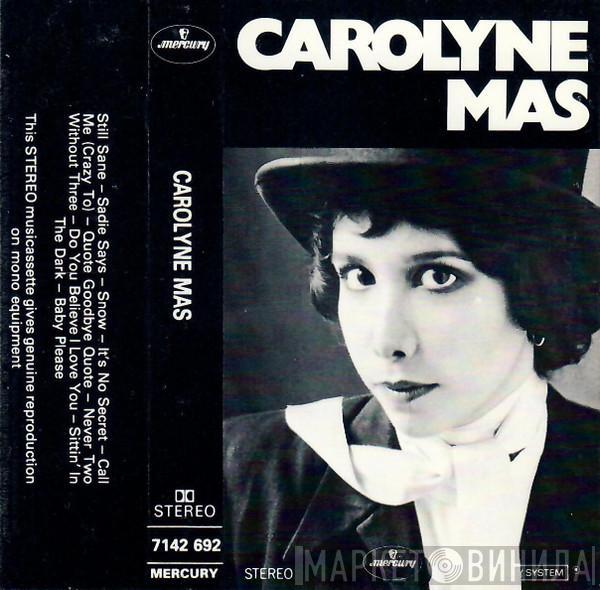 Carolyne Mas - Carolyne Mas