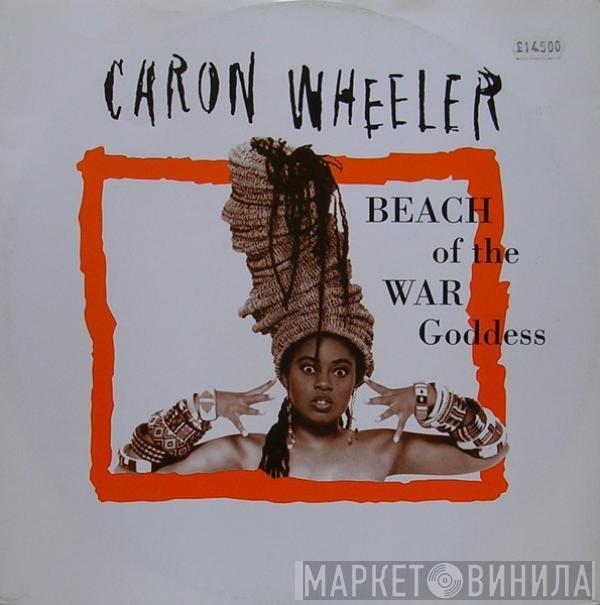 Caron Wheeler - Beach Of The War Goddess