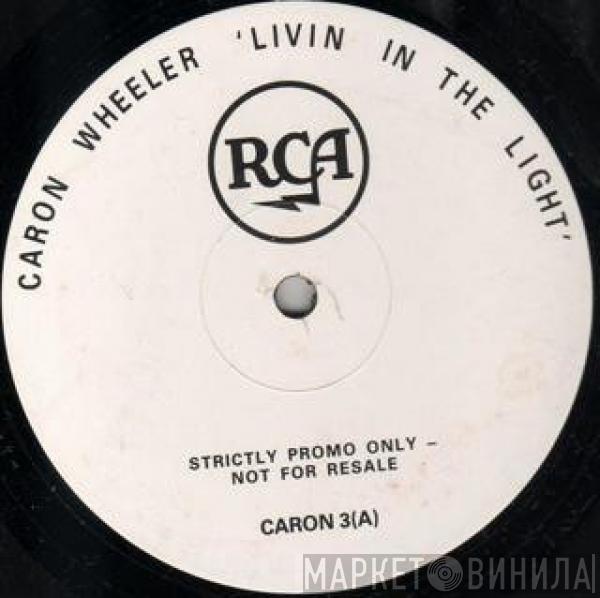  Caron Wheeler  - Livin' In The Light