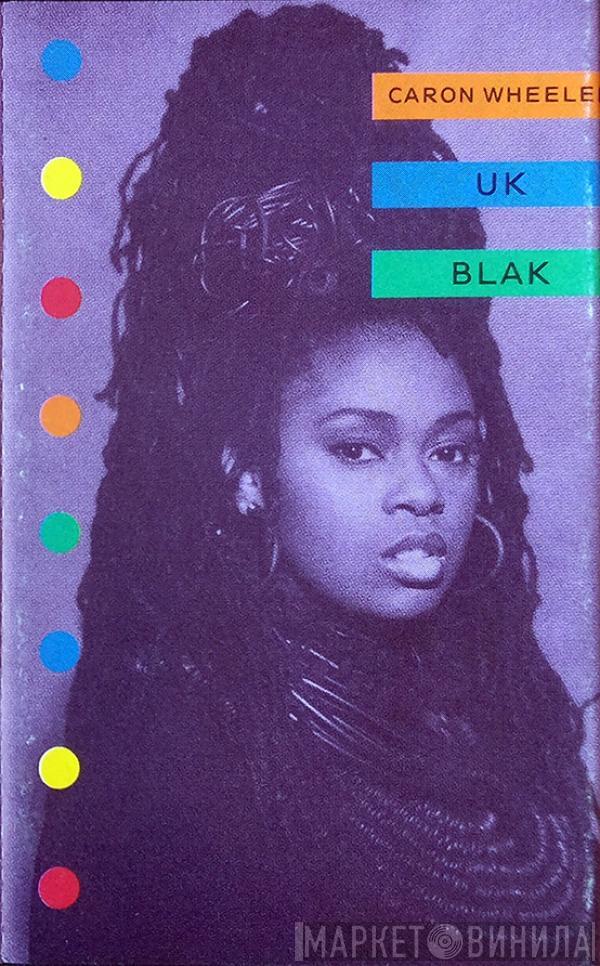  Caron Wheeler  - UK Blak