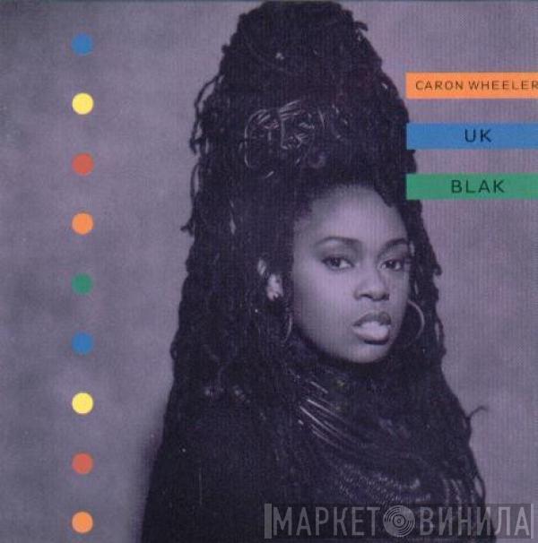  Caron Wheeler  - UK Blak