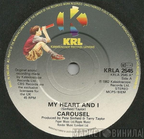 Carousel  - My Heart And I