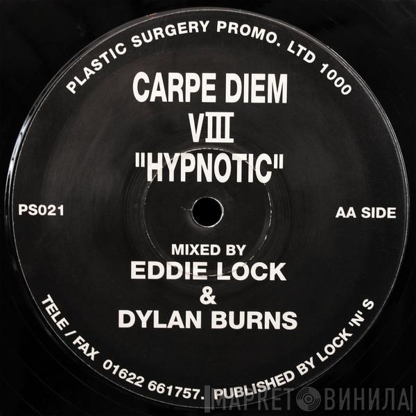 Carpe Diem - VIII - Hypnotic