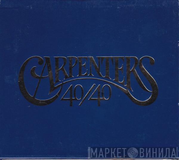 Carpenters - 40/40