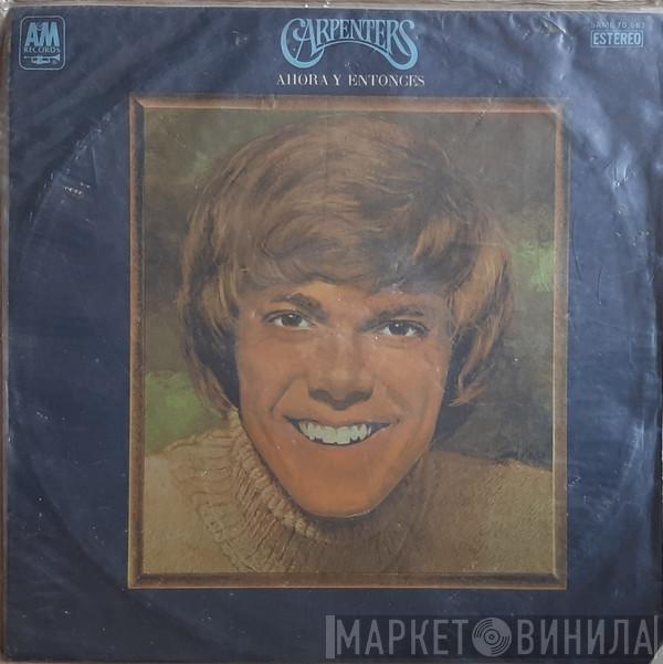  Carpenters  - Ahora Y Entonces