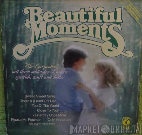  Carpenters  - Beautiful Moments