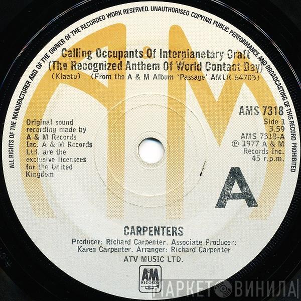 Carpenters - Calling Occupants Of Interplanetary Craft (The Recognized Anthem Of World Contact Day)