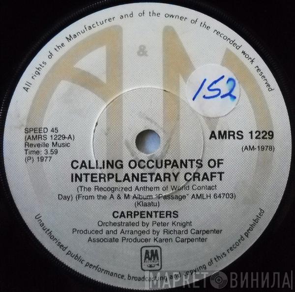  Carpenters  - Calling Occupants Of Interplanetary Craft (The Recognized Anthem Of World Contact Day)