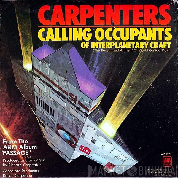  Carpenters  - Calling Occupants Of Interplanetary Craft (The Recognized Anthem Of World Contact Day)