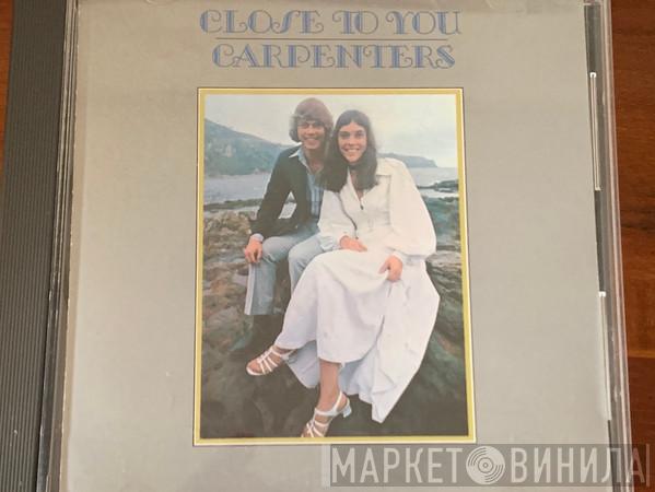  Carpenters  - Close To You
