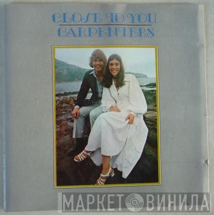  Carpenters  - Close To You