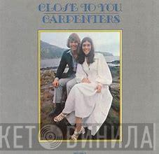  Carpenters  - Close To You