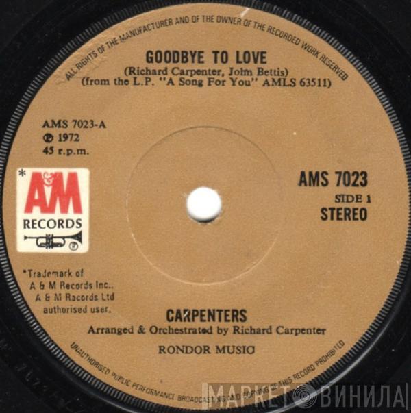 Carpenters - Goodbye To Love / I Won't Last A Day Without You