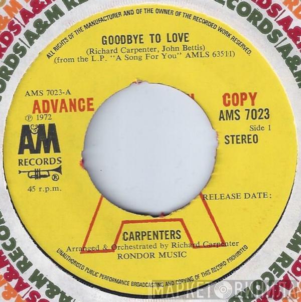  Carpenters  - Goodbye To Love