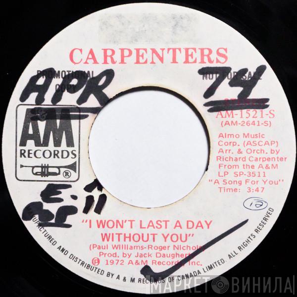  Carpenters  - I Won't Last A Day Without You