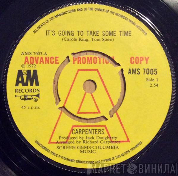  Carpenters  - It's Going To Take Some Time
