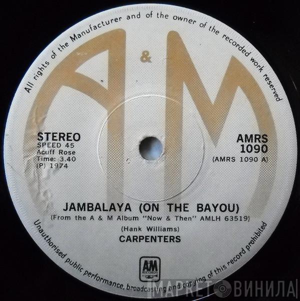  Carpenters  - Jambalaya (On The Bayou)