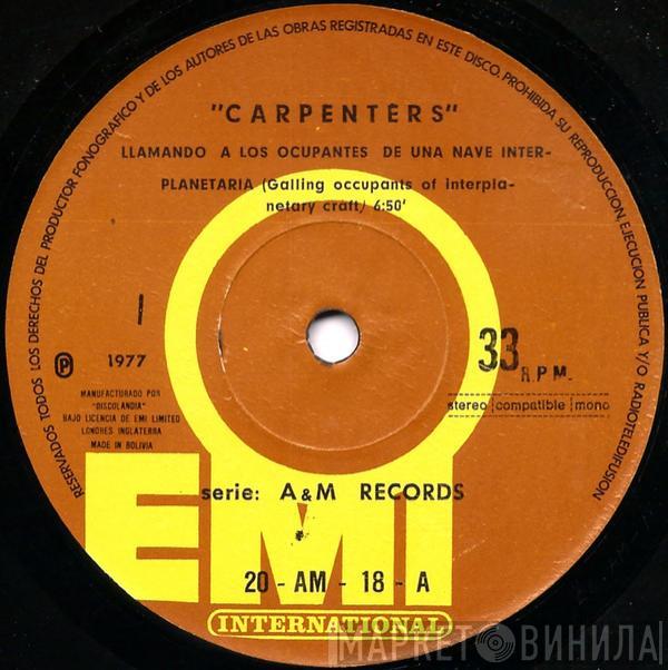  Carpenters  - Llamando A Los Ocupantes De Una Nave Interplanetaria = Calling Occupants Of Interplanetary Craft