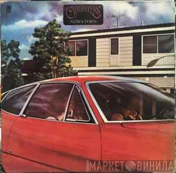  Carpenters  - Now & Then
