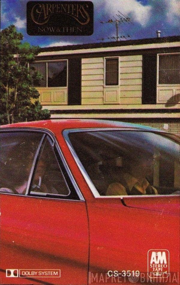  Carpenters  - Now & Then