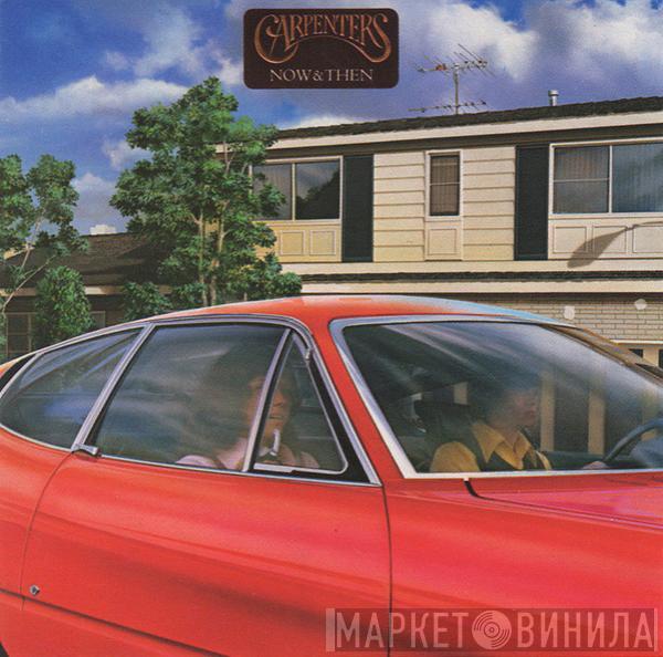  Carpenters  - Now & Then