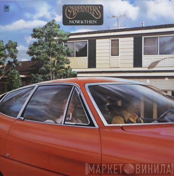  Carpenters  - Now & Then