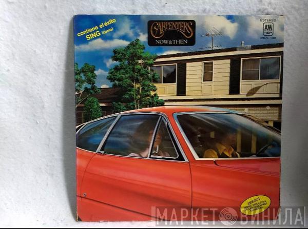  Carpenters  - Now & Then