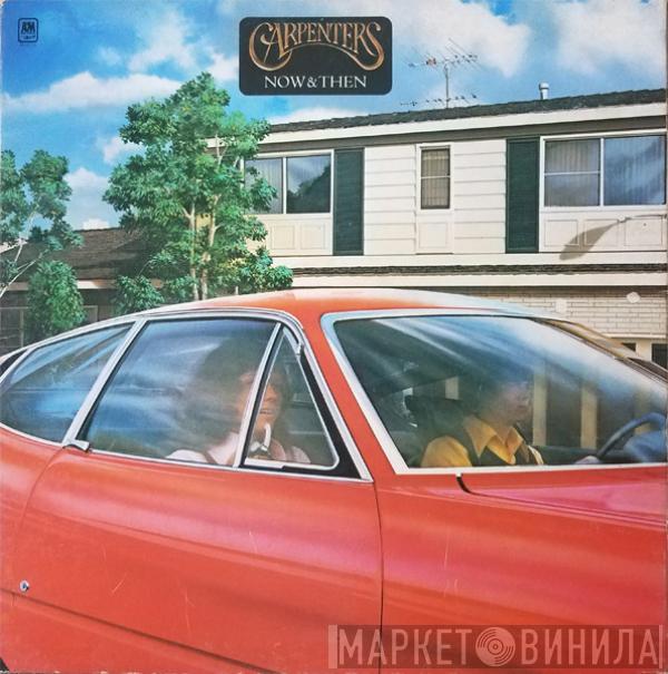  Carpenters  - Now & Then